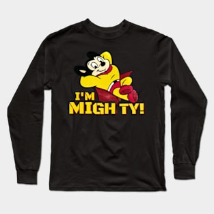 IM mighty Long Sleeve T-Shirt